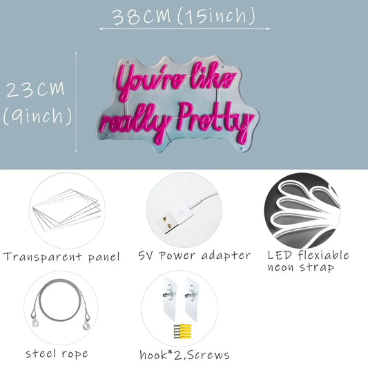 You're Like Really Pretty LED Sign Bar room decoration Wedding Neon Light Letters Party Bedroom Room Shop Home Wall Decoration